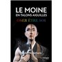 Le moine en talons aiguilles - Oser être soi