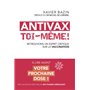 Antivax toi-même ! - Retrouvons un esprit critique sur la vaccination