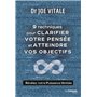 Neuf techniques pour clarifier votre pensée et atteindre vos objectifs - Révélez votre Puissance ill