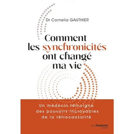 Comment les synchronicités ont changé ma vie