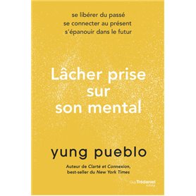 Lâcher prise sur son mental