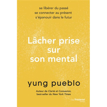 Lâcher prise sur son mental