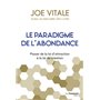 Le paradigme de l'abondance - Passer de la loi d'attraction à la loi de création