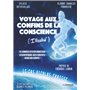Voyage aux confins de la conscience (Illustré) - 10 années d'exploration scientifique des sorties ho