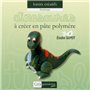 Dinosaures à créer en pâte polymère