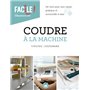 Coudre à la machine : un livre pour tout savoir pratique et accessible à tous