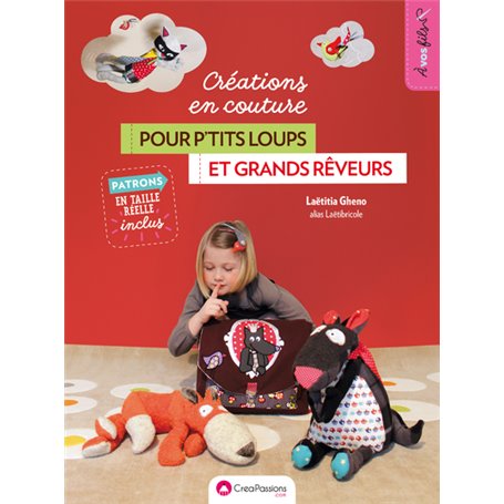 Créations en couture pour p'tits loups et grands rêveurs 2ED