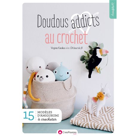 Doudous addicts au crochet