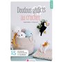 Doudous addicts au crochet