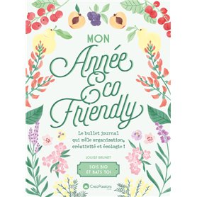 Mon année Eco-Friendly - Le bullet journal qui mêle organisation, créativité et écologie !