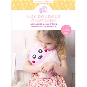 Mes doudous émotions - 15 peluches & jeux d'éveil ludiques et sensoriels