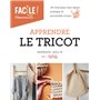 Apprendre le tricot - Un livre pour tout savoir, pratique et accessible à tous