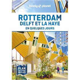 Rotterdam Delft et La Haye En quelques jours 1ed