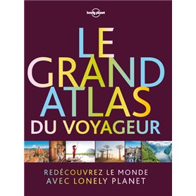 Le grand atlas du voyageur 1ed