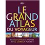 Le grand atlas du voyageur 1ed