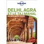 Delhi, Agra et le Taj Mahal en quelques jours 1ed