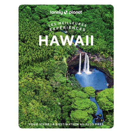 Les meilleures Expériences à Hawaii 1ed