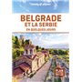 Belgrade et la Serbie en quelques jours 1ed