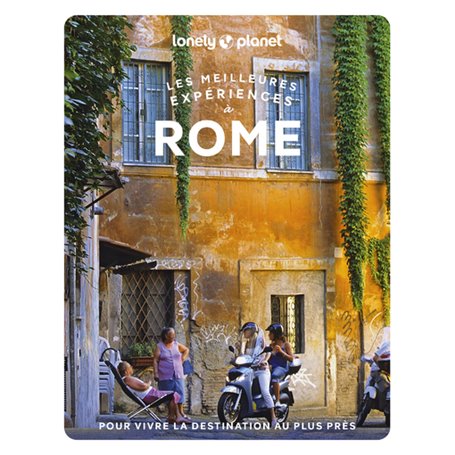 Les meilleures expériences à Rome 1ed