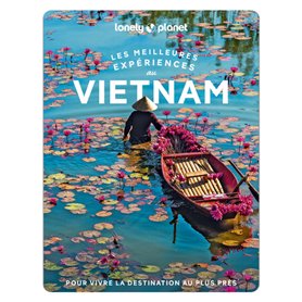 Les meilleures Expériences au Vietnam 1ed