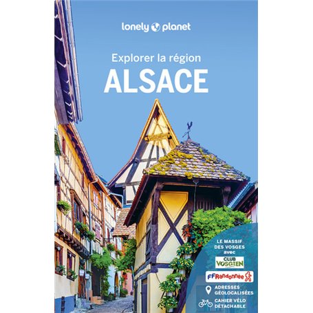 Alsace - Explorer la région 4ed