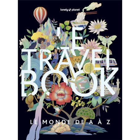 Le Travel book 2 - Le monde de A à Z