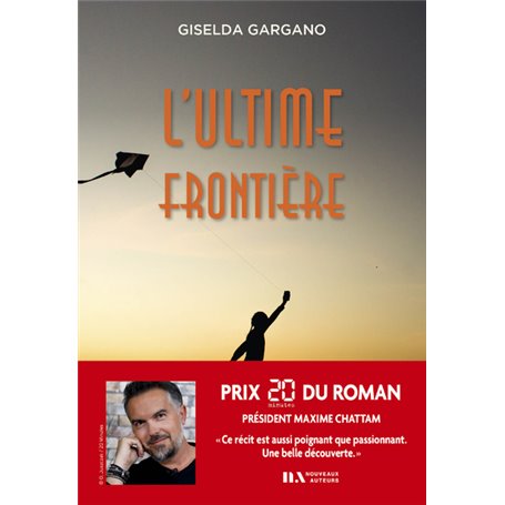 L'ultime Frontière - Prix 20 minutes du roman