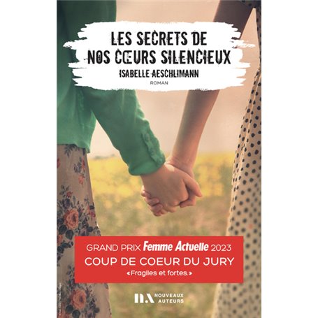 Les secrets de nos coeurs silencieux - Coup de Coeur Jury Femme Actuelle 2023