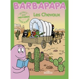 Histoire Barbapapa - Les chevaux