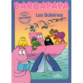 Histoires Barbapapa - Les Baleines