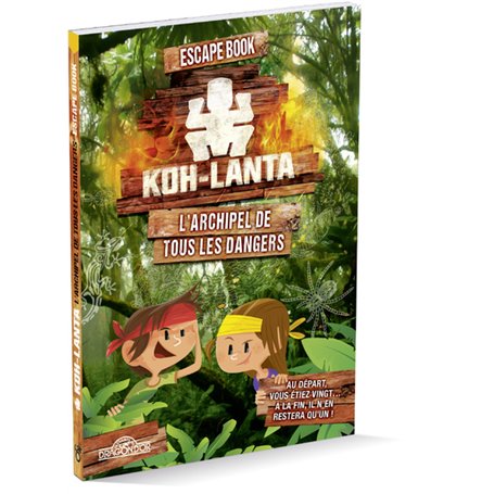 Koh-Lanta - Escape book - L'Archipel de tous les dangers - Livre-jeu avec énigmes - Dès 8 ans