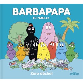 Barbapapa - Zéro déchet