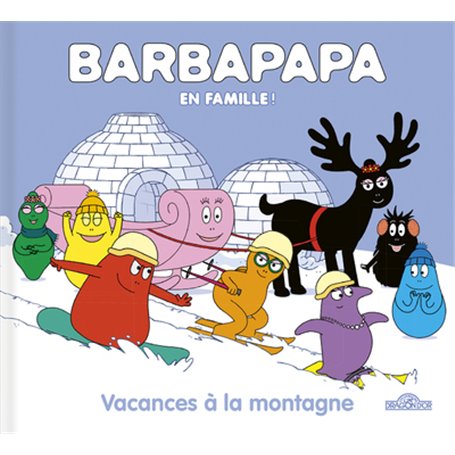 Barbapapa - Vacances à la montagne