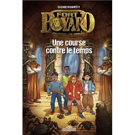 Fort Boyard - Tome 3 Une course contre le temps