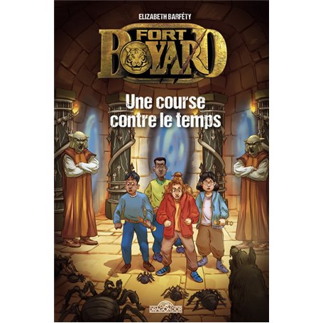 Fort Boyard - Tome 3 Une course contre le temps