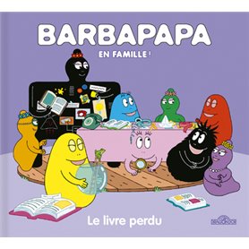 Barbapapa en famille ! - Le livre perdu