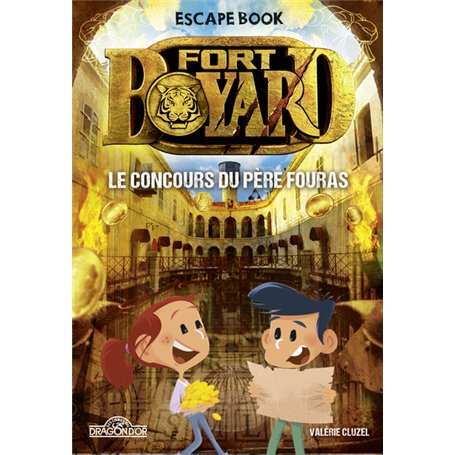 Fort Boyard - Escape book - Tome 4 Le Concours du Père Fouras