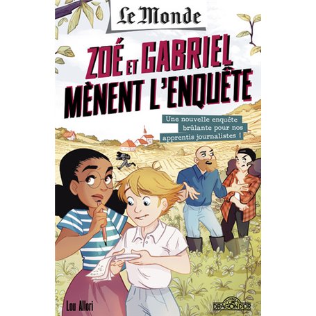 Le Monde - Zoé et Gabriel mènent l'enquête - Une ferme pas comme les autres - Tome 2