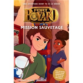 Fort Boyard Une aventure dont tu es le héros Mission sauvetage