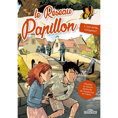 Le Réseau Papillon - Tome 1 Aux arts, citoyens !