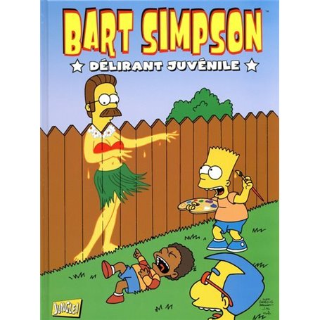 Bart Simpson - Tome 5 Delirant junvenile