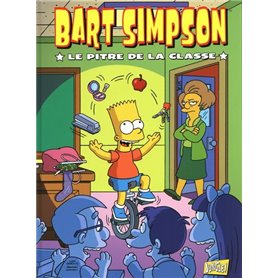 Bart Simpson - Tome 6 Le pitre de la classe