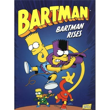 Bartman - Tome 3 Bartman rises