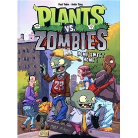 Plants vs Zombies - Tome 4 Home sweet home !