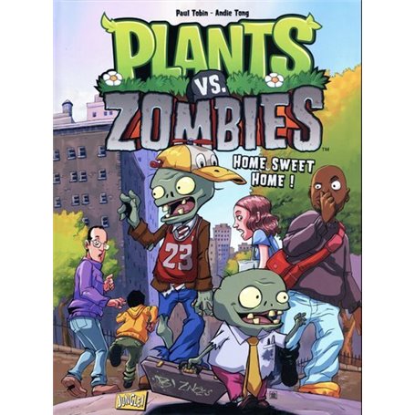 Plants vs Zombies - Tome 4 Home sweet home !