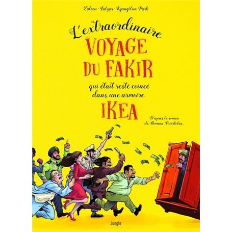 L'extraordinaire voyage du fakir qui était coincé dans une armoire