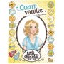 Les filles au chocolat - tome 5 Coeur vanille