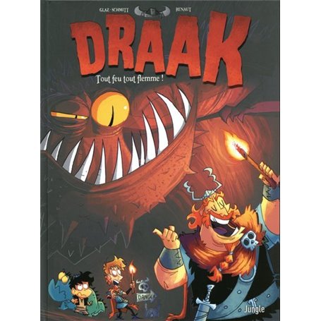 Draak - tome 2 Tout feu tout flemme !