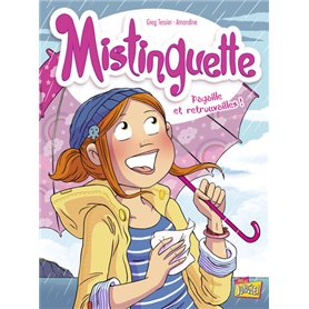 Mistinguette - tome 8 Pagaille et retrouvailles !