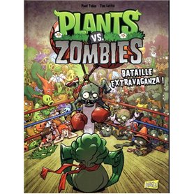 Plants vs Zombies - Tome 7 Bataille extravaganza !